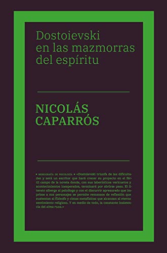 Dostoievski en las mazmorras del espíritu (Ensayo)