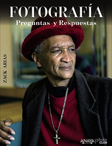 Fotografía. Preguntas y respuestas (Photoclub)