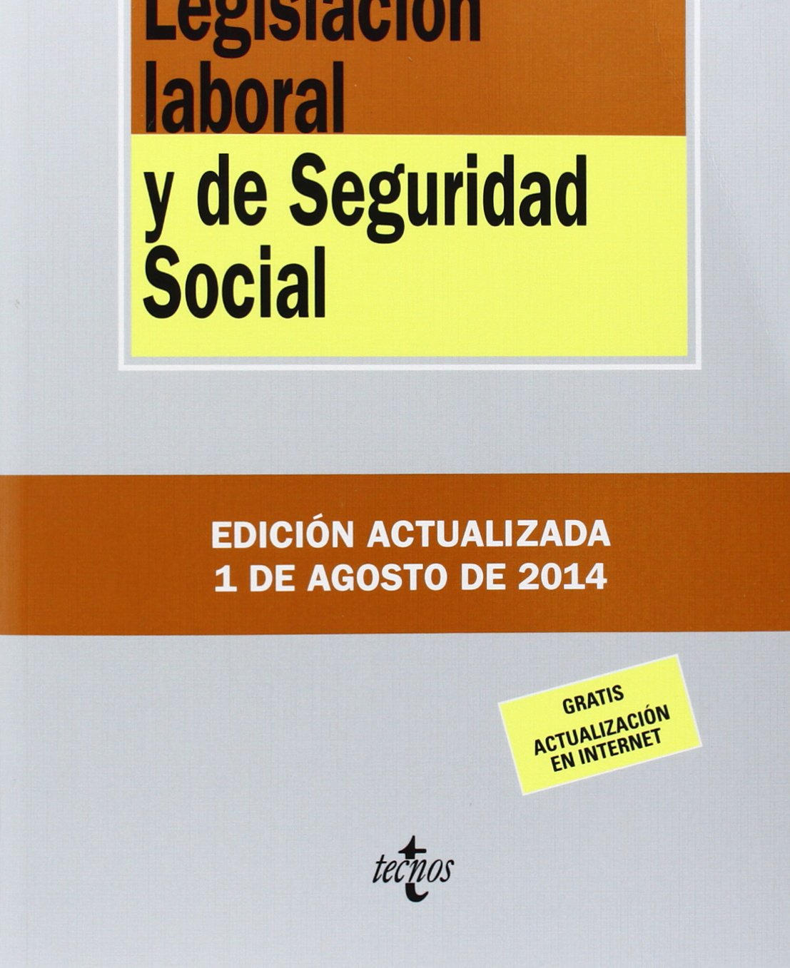 Legislación laboral y de Seguridad Social (Derecho - Biblioteca De Textos Legales)