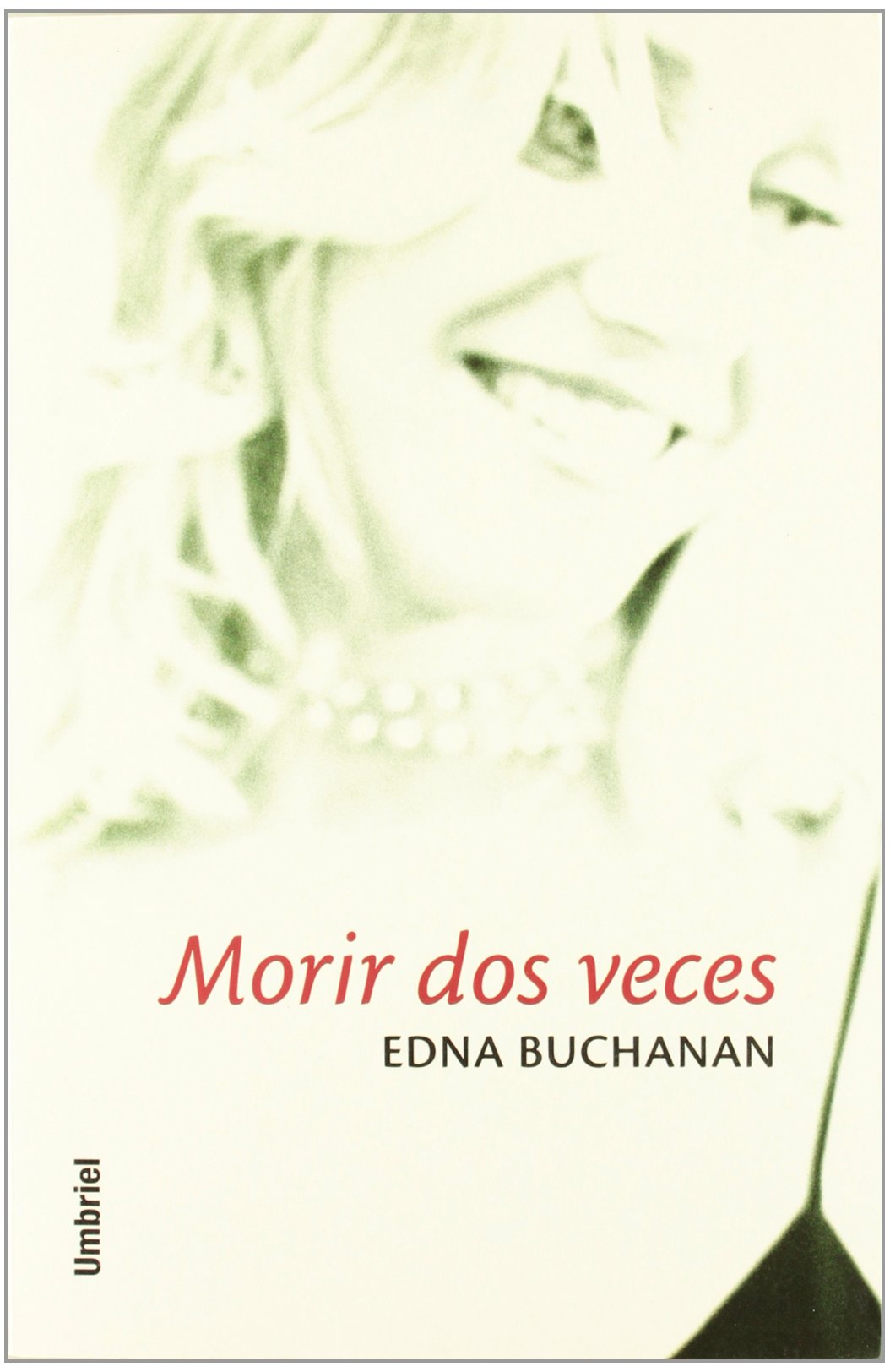 Morir dos veces
