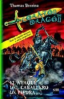 El ataque del caballero de piedra: 3 (Corazón de dragón)