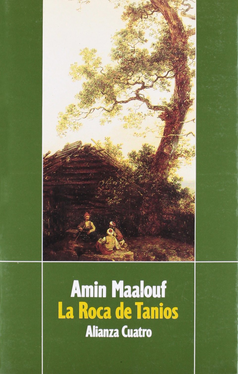 La roca de Tanios (Alianza cuatro)