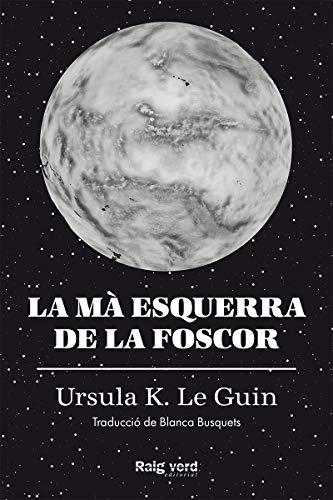 La mà esquerra de la foscor (Singulares)