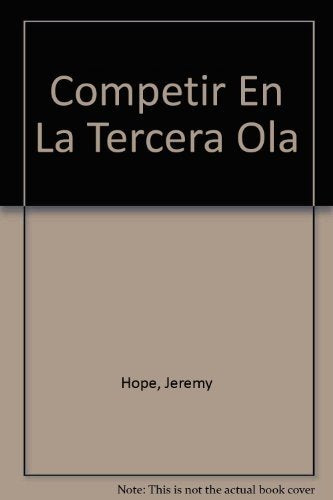 Competir en la tercera ola : los diez temas claves de la direccion en