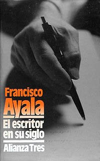 El escritor en su siglo (Alianza Tres (At))