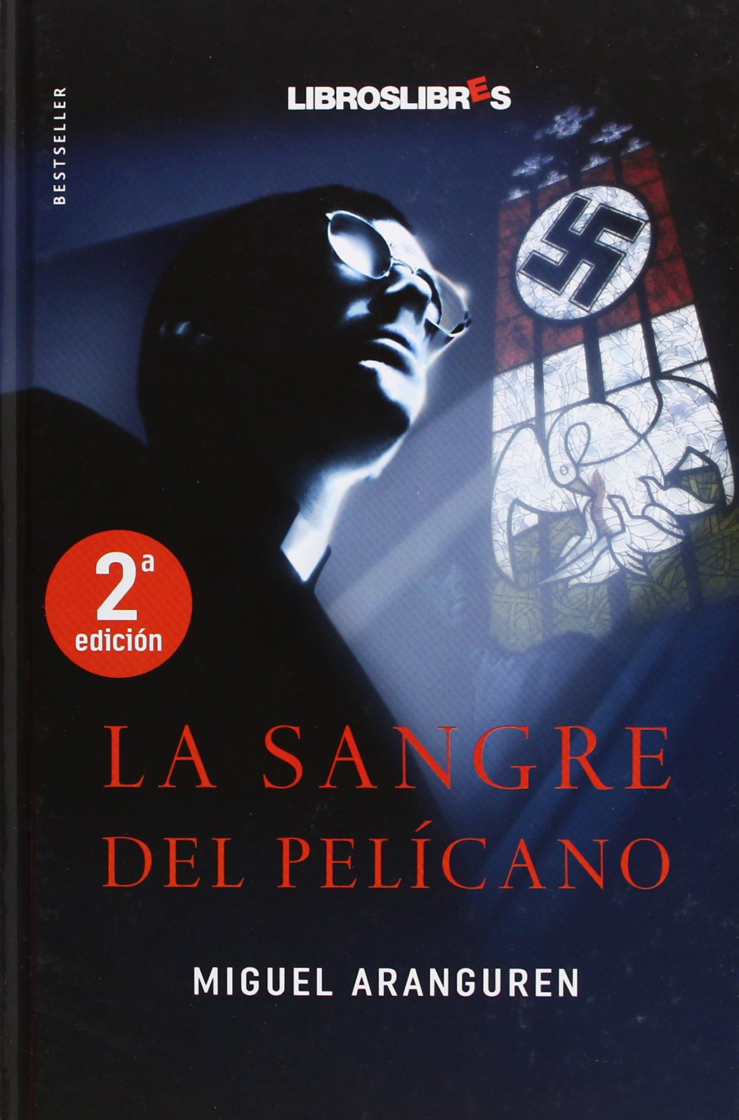 La Sangre Del Pelícano - 3ª Edición