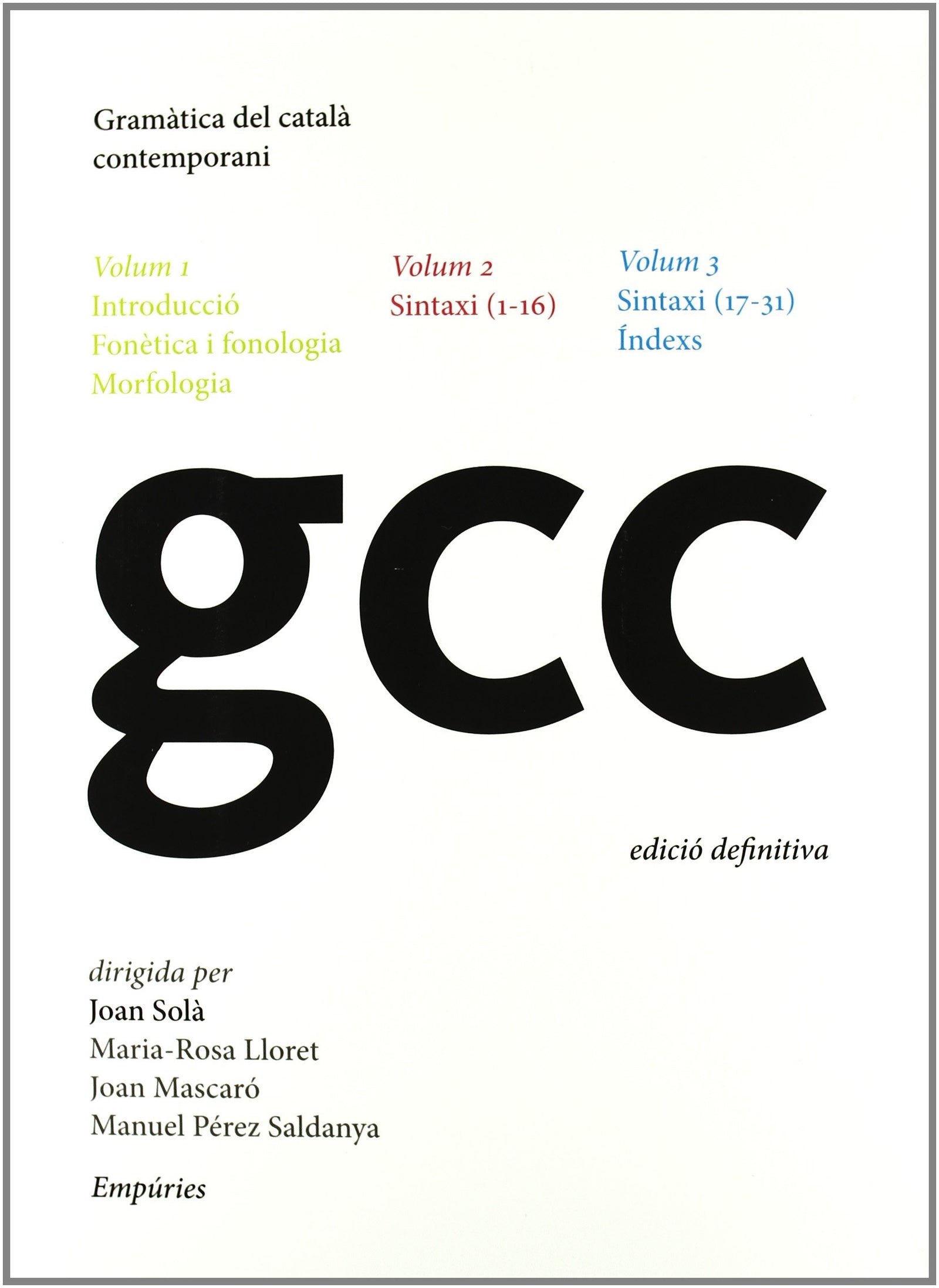 Gramàtica del català contemporani I, II i III (GRAMATICA DEL CATALA CONTEMPOR)