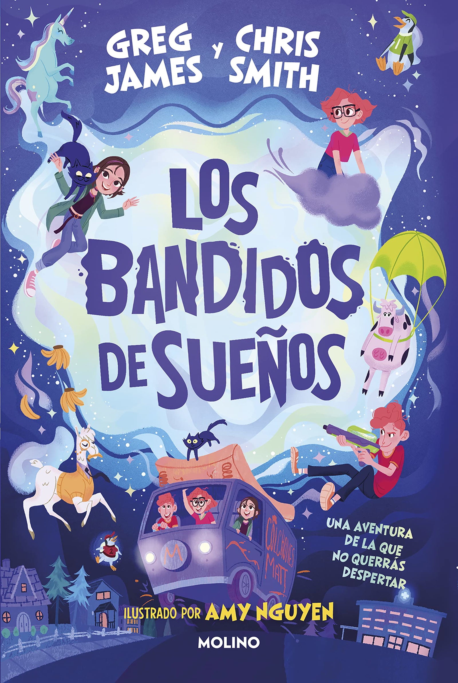 Los bandidos de sueños: Una aventura de la que no querrás despertar (Ficción Kids)