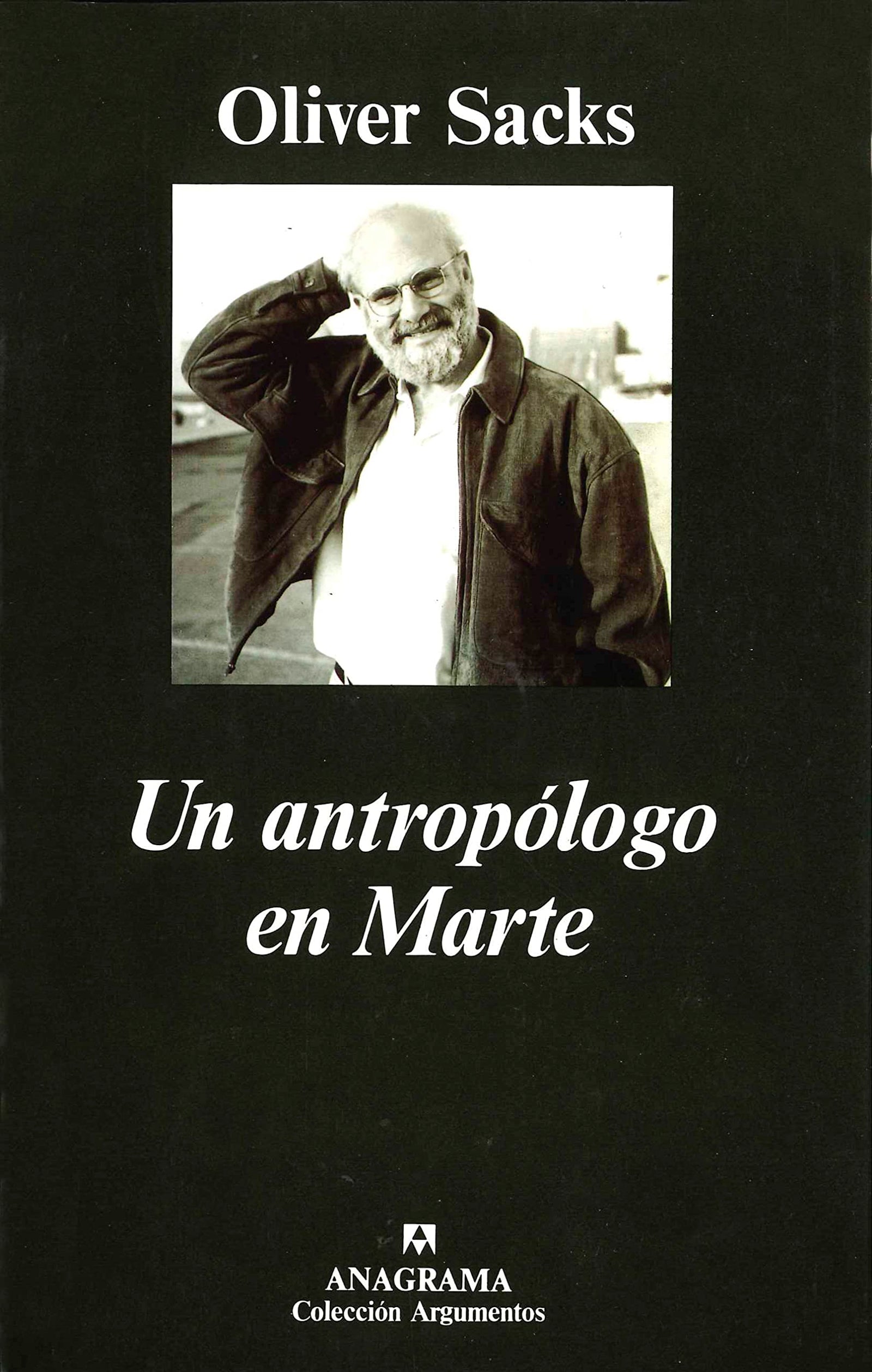 Un antropólogo en Marte: Siete relatos paradójicos: 190 (Argumentos)
