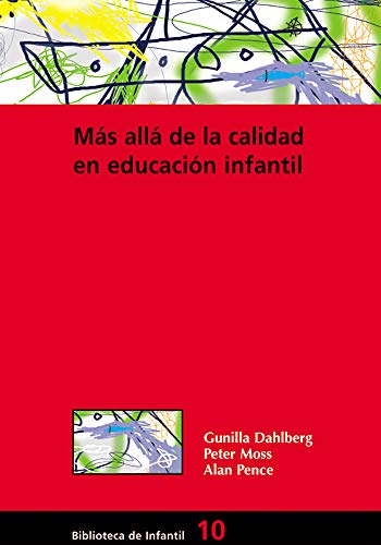 Más allá de la calidad en educación infantil: 010 (Biblioteca De Infantil) - 9788478273874 (Biblioteca Infantil (español))