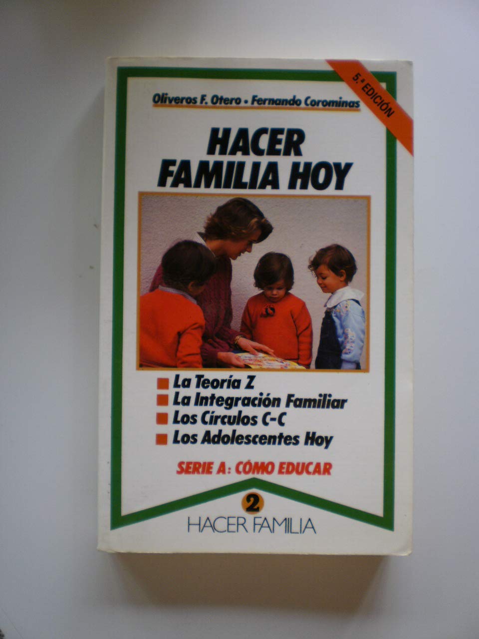 Hacer familia hoy