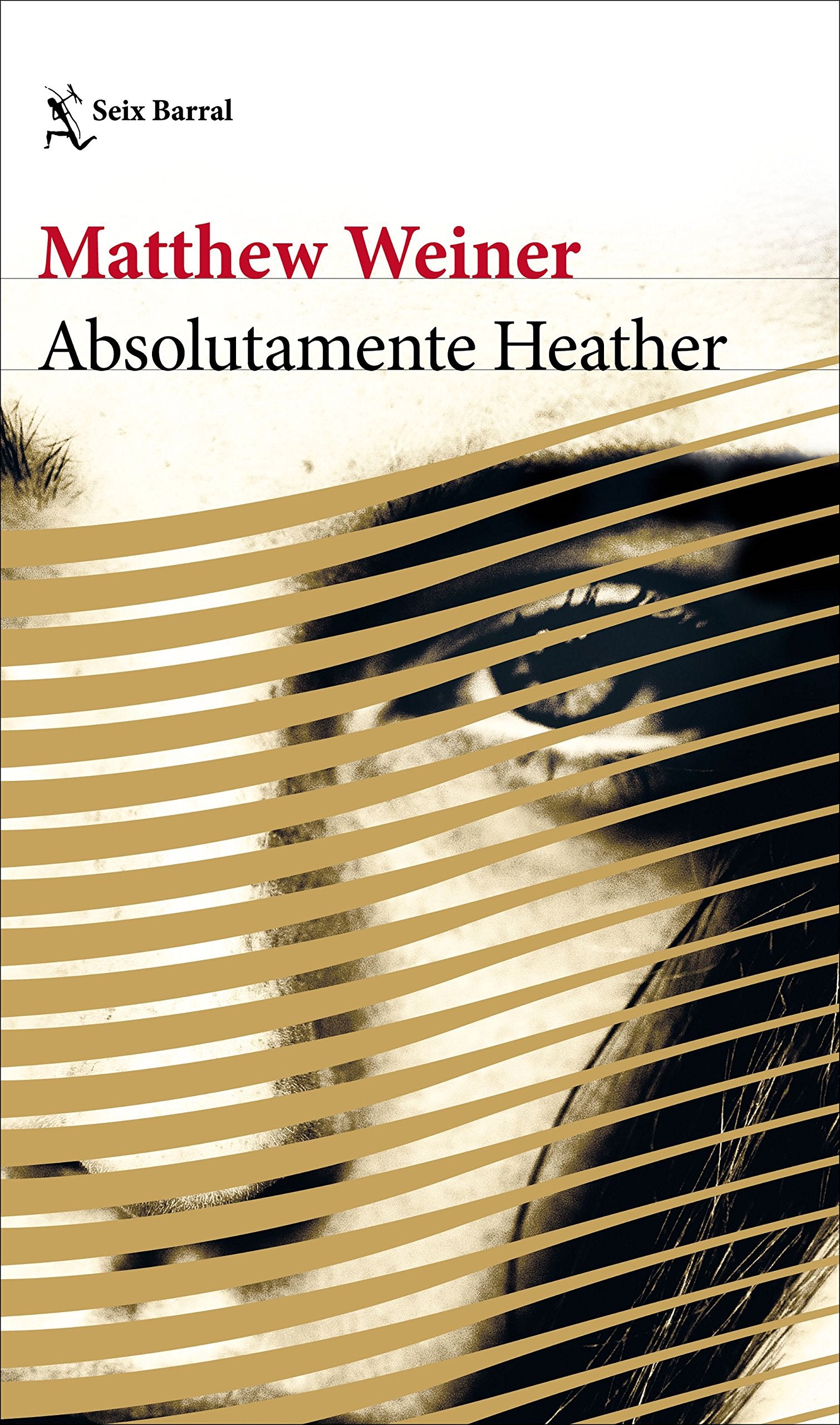 Absolutamente Heather (Biblioteca Formentor)