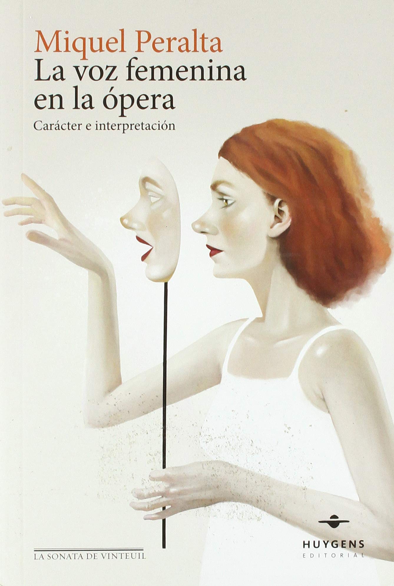 La voz femenina en la ópera: Carácter e interpretación (La Sonata de Vinteuil)
