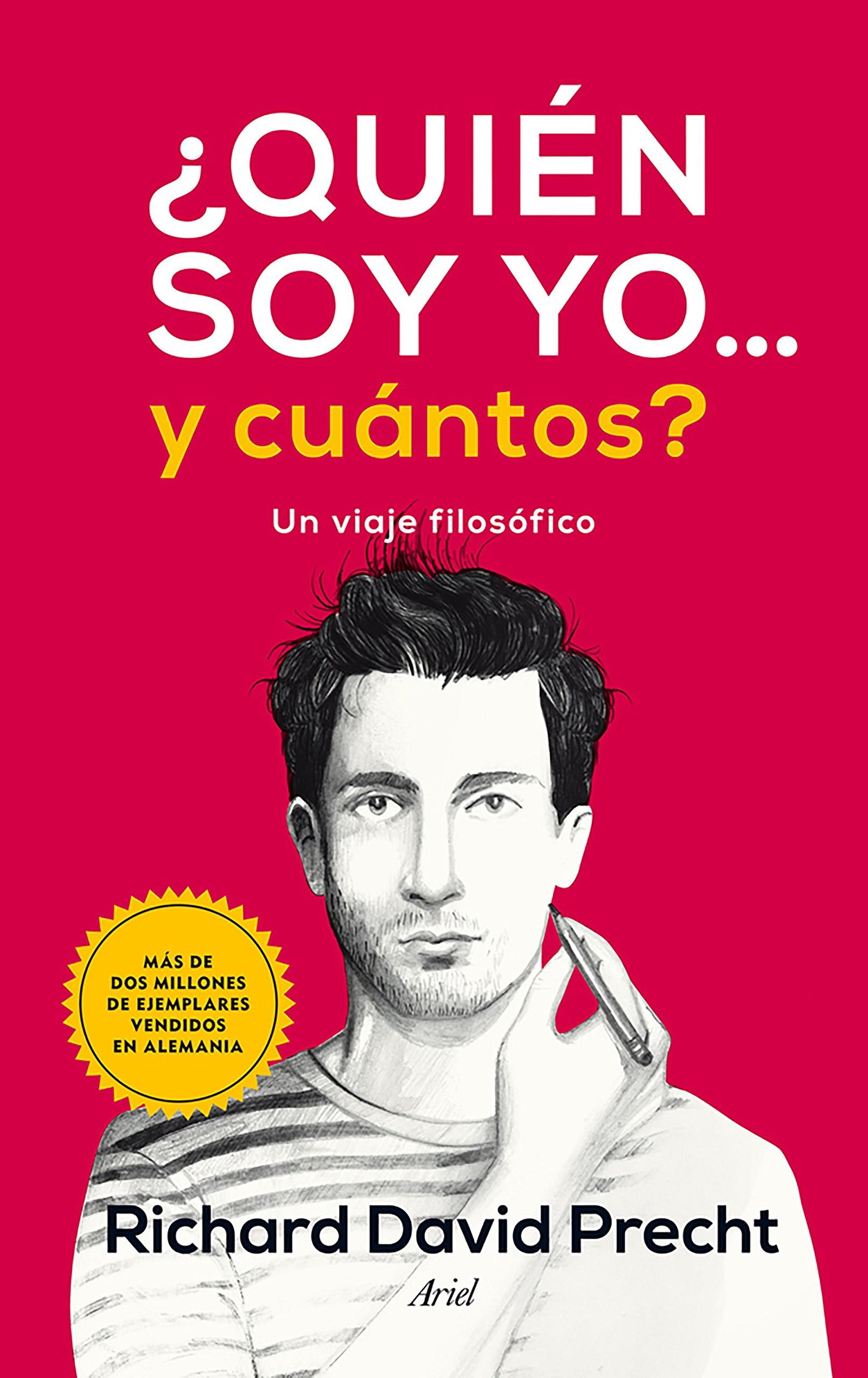 ¿Quién soy yo y...cuántos?: Un viaje filosófico (Ariel Filosofía)