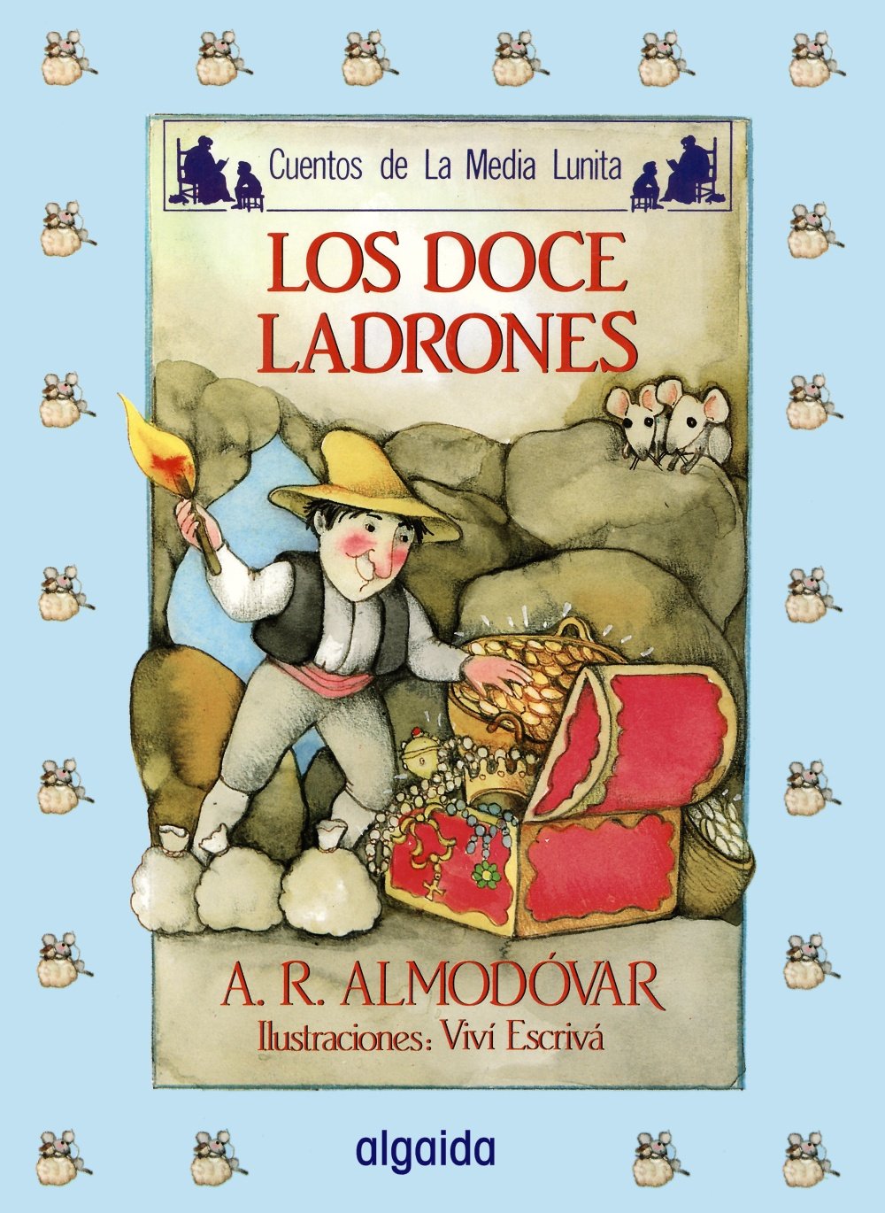 Media lunita nº 8. Los doce ladrones (INFANTIL - JUVENIL - CUENTOS DE LA MEDIA LUNITA - EDICIÓN EN RÚSTICA)