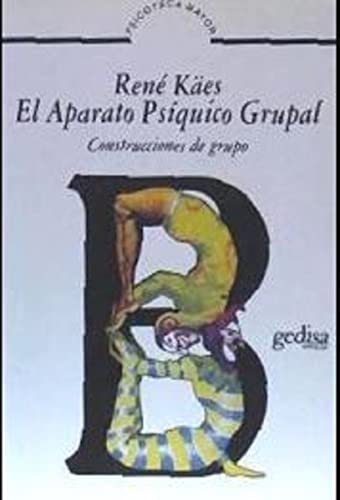 Aparato psíquico grupal (PSICOTECA MAYOR)