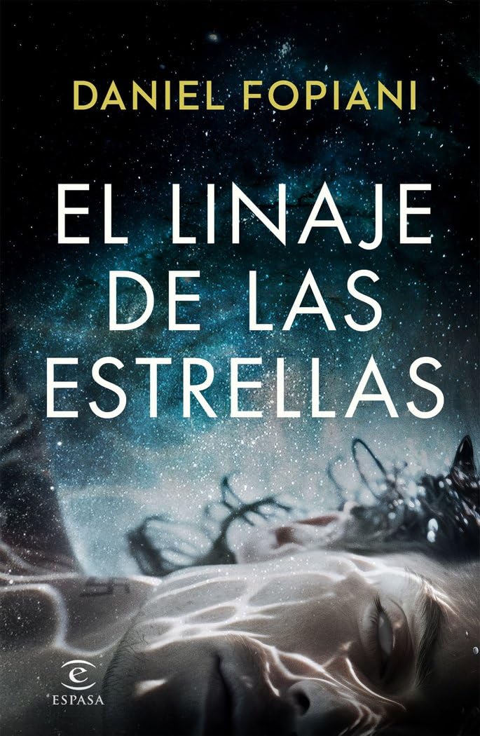 El linaje de las estrellas (ESPASA NARRATIVA)