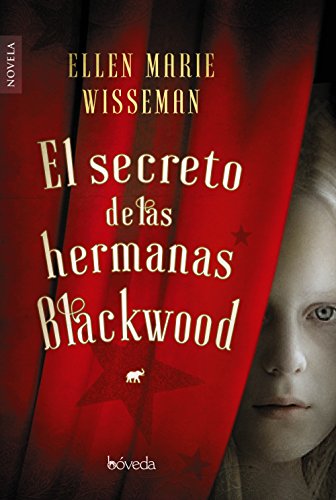 El secreto de las hermanas Blackwood (Fondo General - Narrativa)