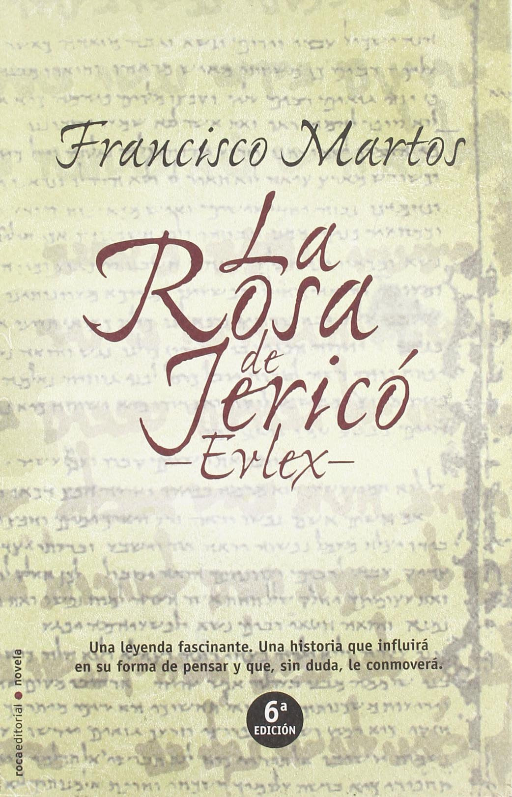 Rosa De Jerico,La 6ｦed