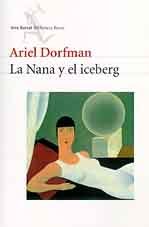 LA Nana Y El Iceberg (Biblioteca Breve)
