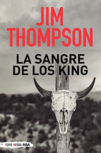 La sangre de los King (Serie Negra)