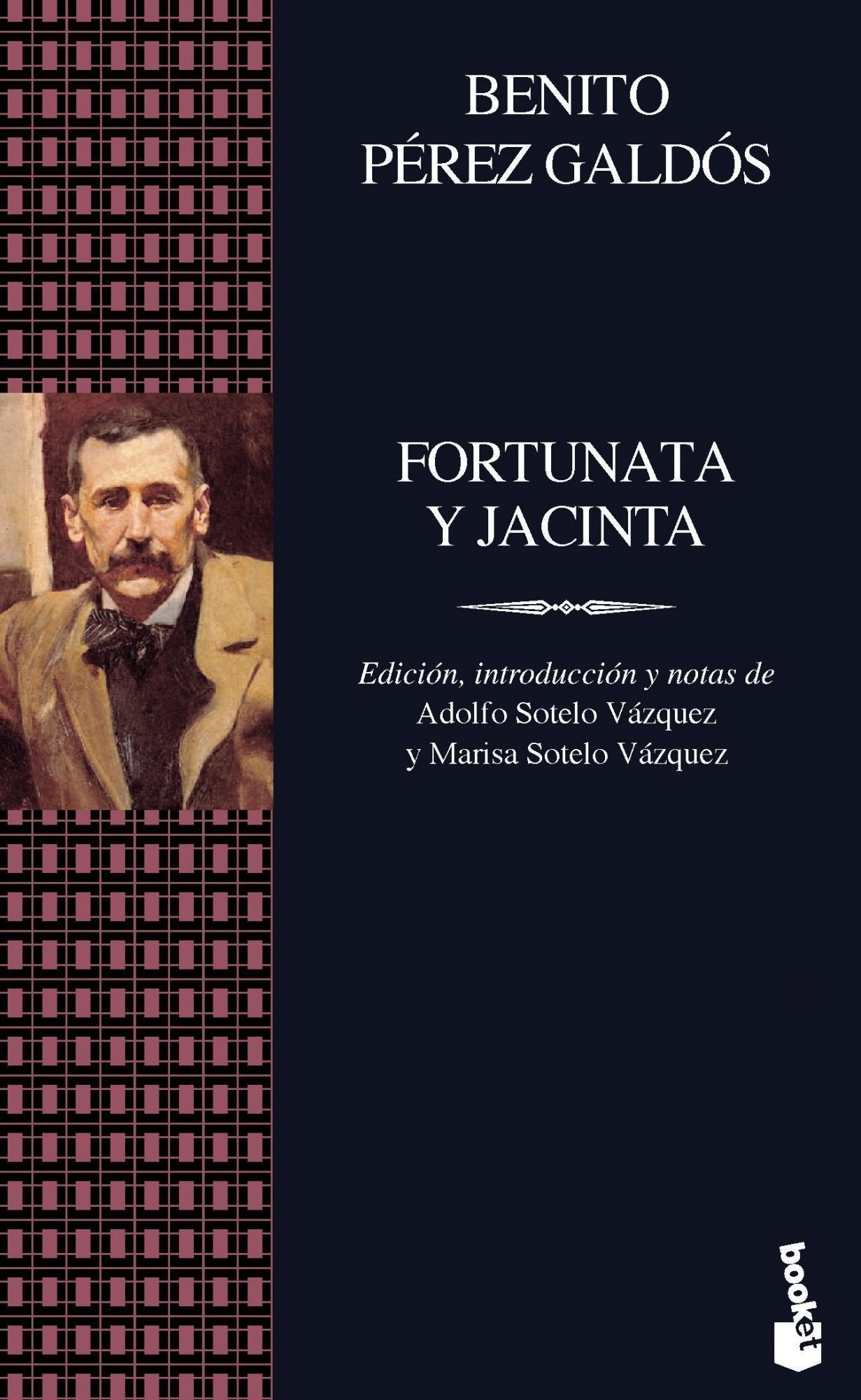 Fortunata y Jacinta (GRANDES OBRAS CLÁSICAS)