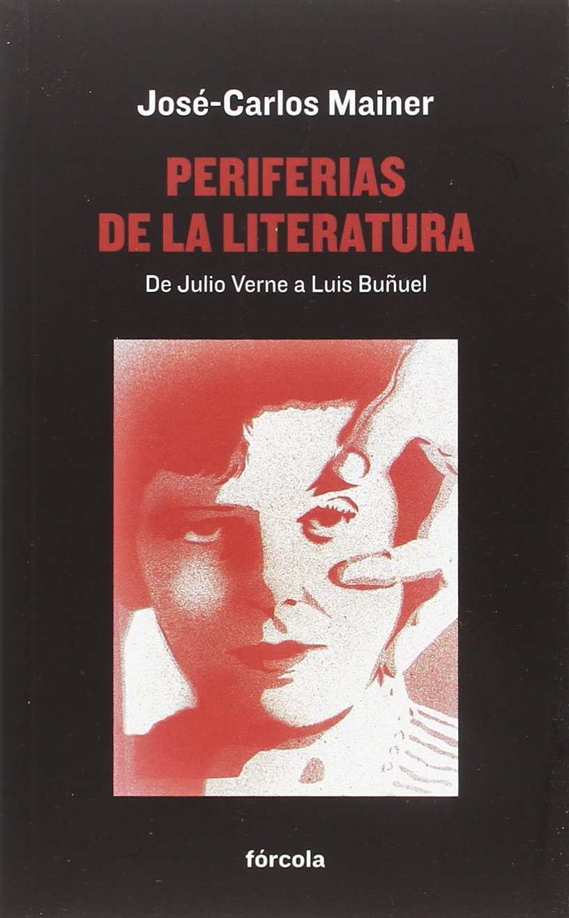 Periferias de la literatura: De Julio Verne a Luis Buñuel: 33 (Señales)