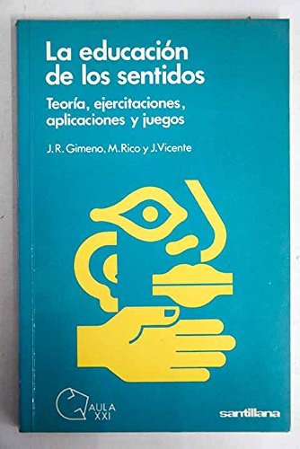 La educacion de los sentidos