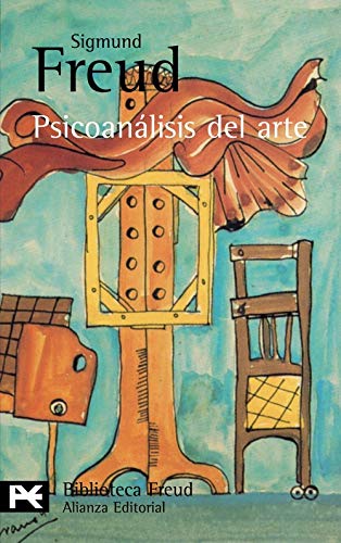 Psicoanálisis del arte (El Libro De Bolsillo - Bibliotecas De Autor - Biblioteca Freud)