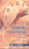 Exámenes psicotécnicos. Resueltos y razonados
