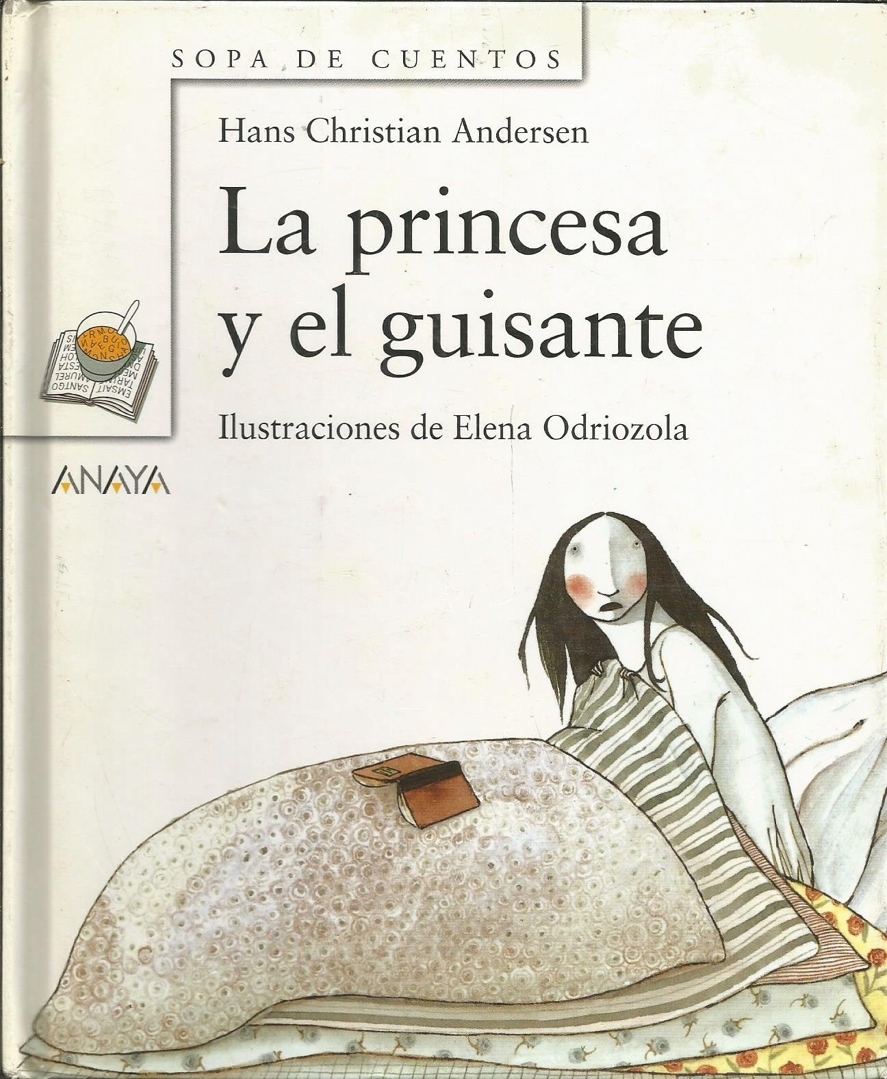 La princesa y el guisante (Primeros Lectores - Sopa De Cuentos)