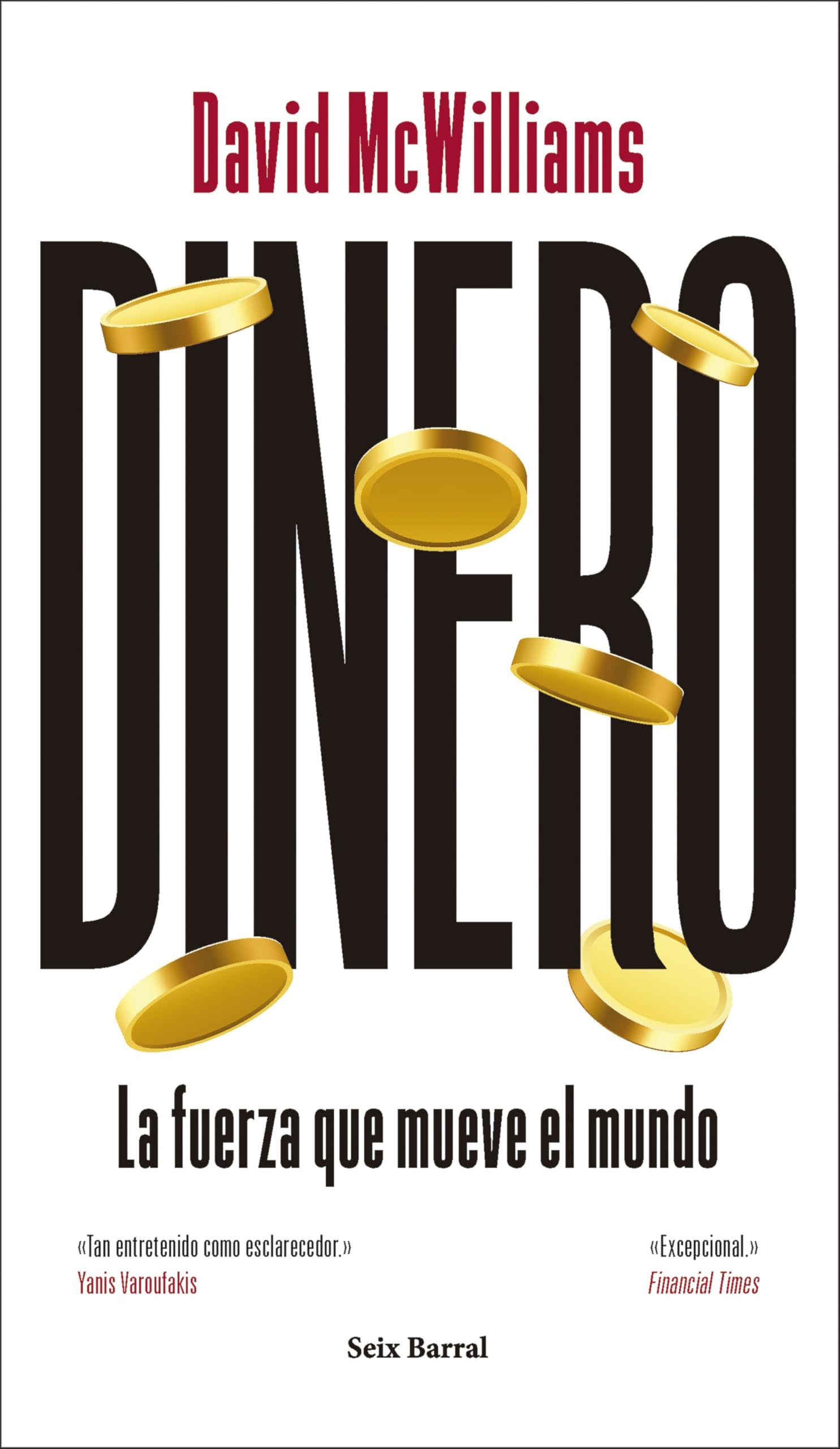 Dinero: La fuerza que mueve el mundo (Los Tres Mundos)