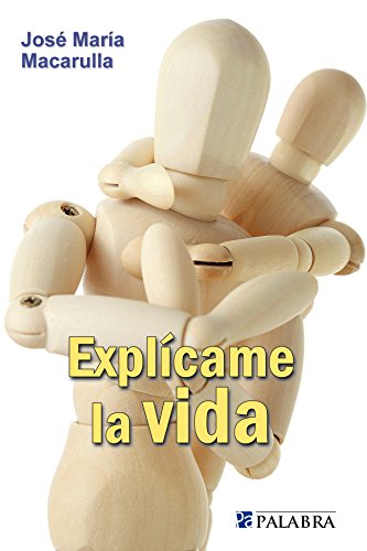 Explícame la vida: 821 (dBolsillo)