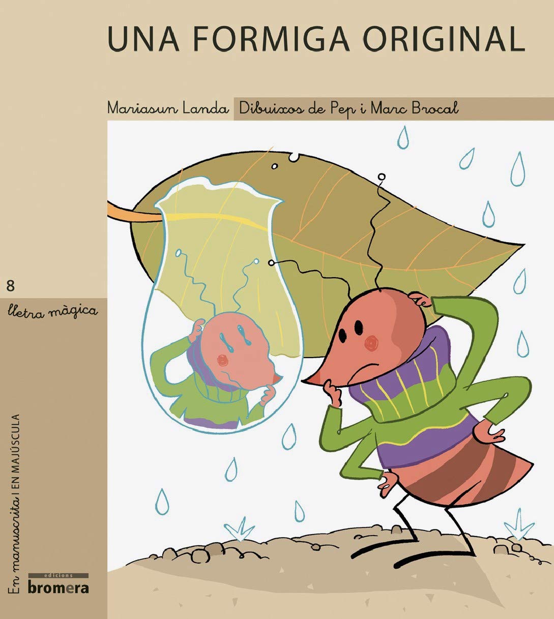 Una formiga original: 8 (LLETRA MÀGICA)
