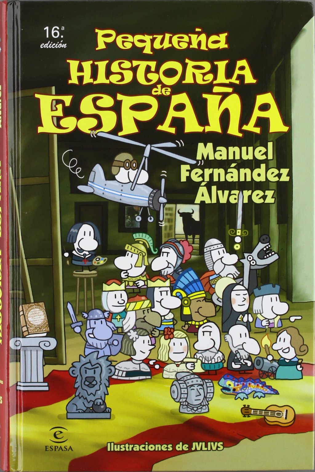 Pequeña historia de España (LIBROS INFANTILES Y JUVENILES) - 9788467028317 (Pequeñas historias)