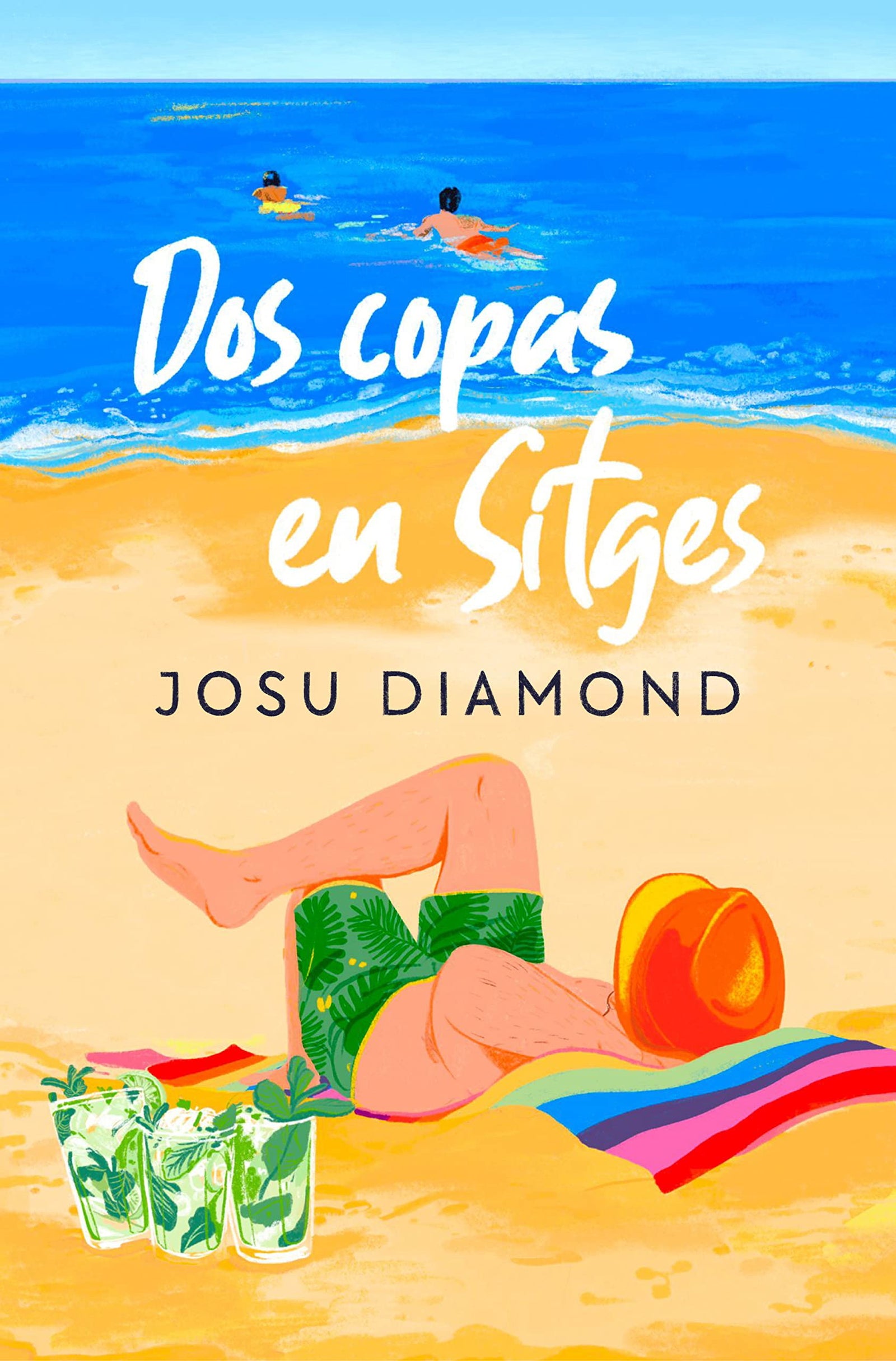 Dos copas en Sitges (Trilogía Un cóctel en Chueca 2) (Ediciones B)