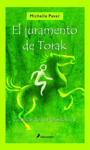 El juramento de Torak: Crónicas de la prehistoria V (Narrativa Joven)