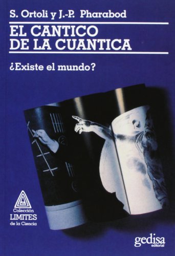 El Cántico De La Cuántica (SIN COLECCION)