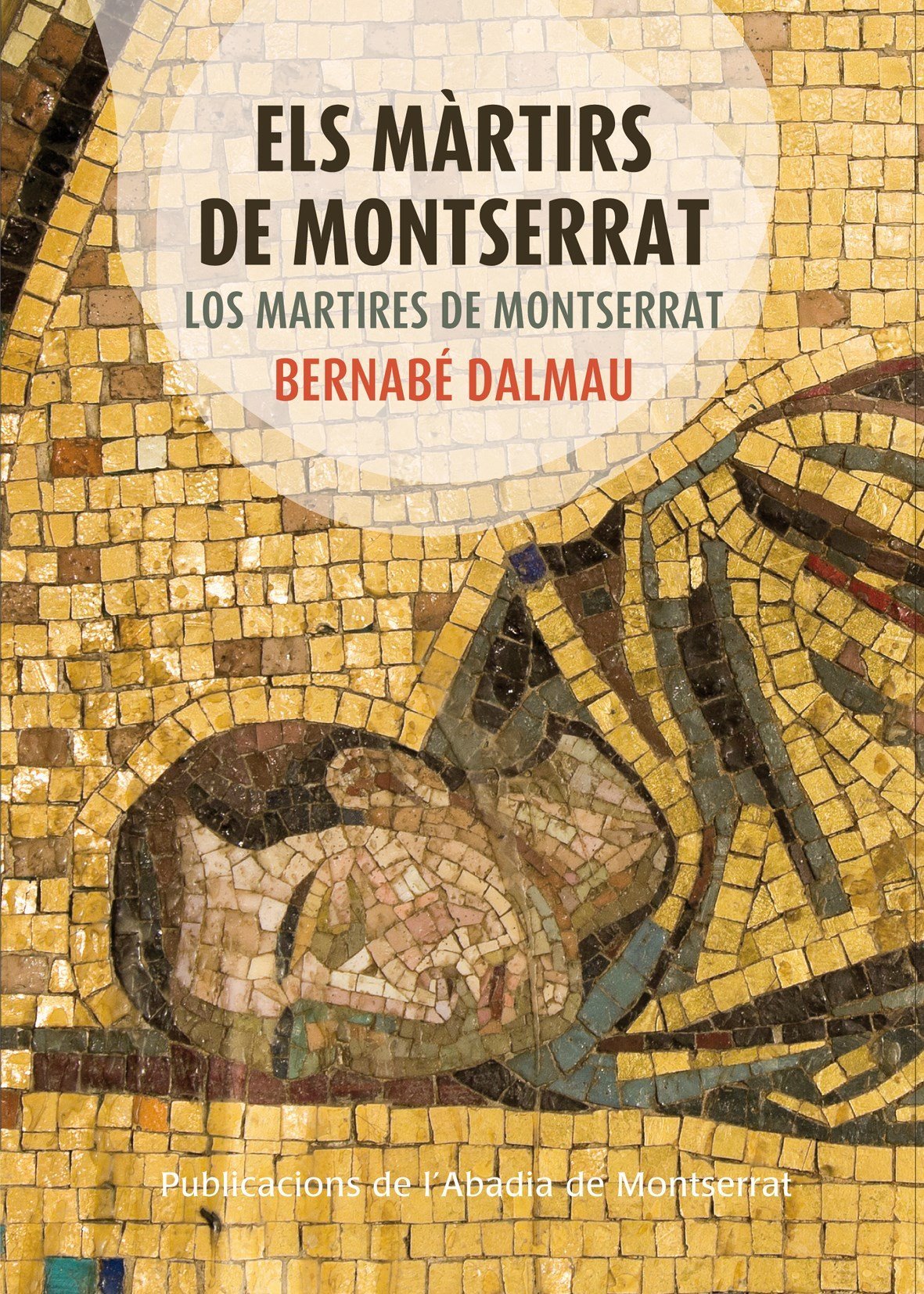 Els Màrtirs De Montserrat /Los Martires De Montserrat (Vària)
