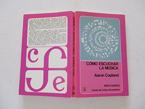 Como Escuchar La Musica: 101 (Breviarios)