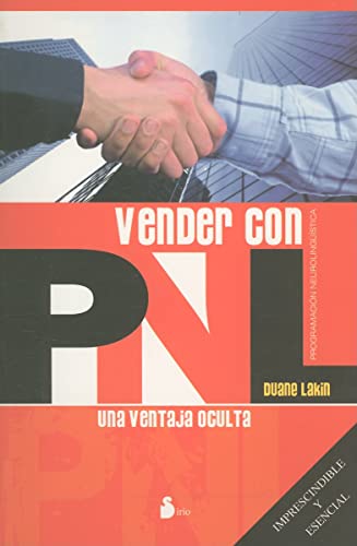 VENDER CON PNL - Ant. Ed.: Una Ventaja Oculta (2007)