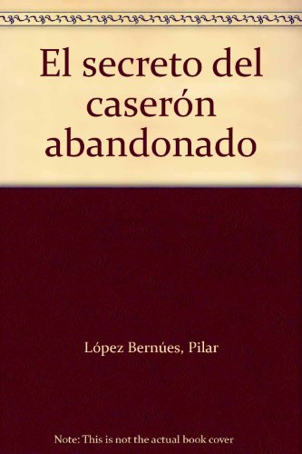 Secreto del caseron abandonado, el (Altamar (antigua))