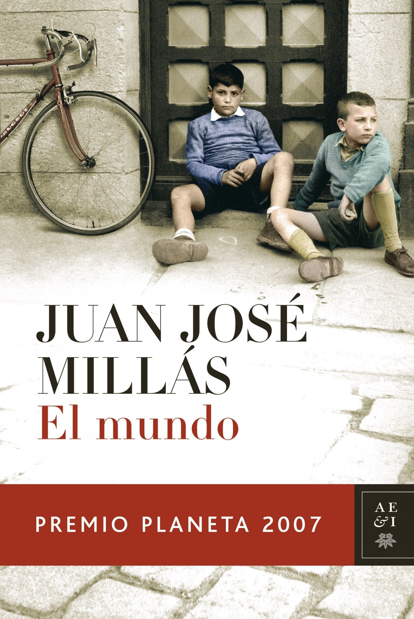 El mundo: Premio Planeta 2007 (Autores Españoles e Iberoamericanos)