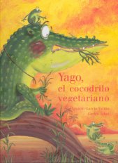 Yago, el cocodrilo vegetariano