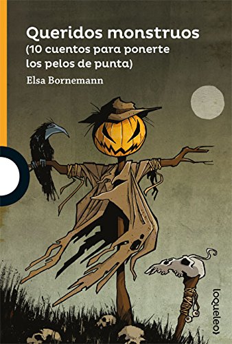 Queridos monstruos (SERIE NARANJA(+10))