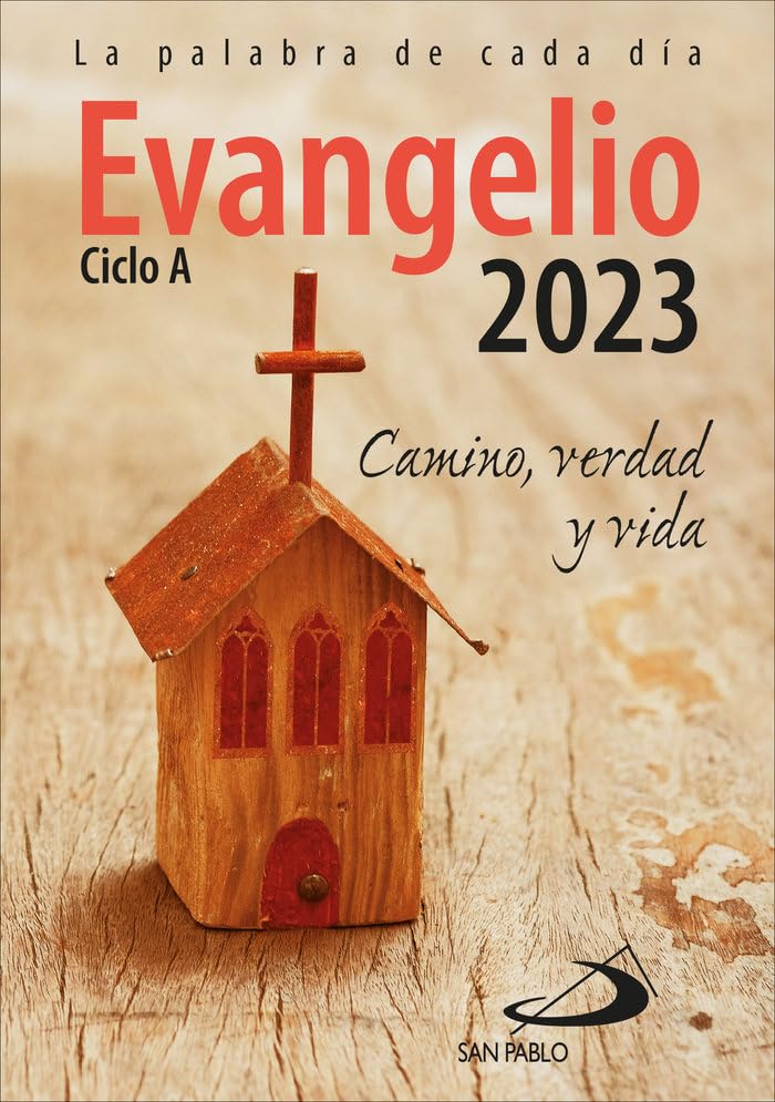 Evangelio 2023: Camino, Verdad y Vida. Ciclo A (Evangelios y Misales)