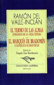 El Yermo de las Almas / El Marqués de Bradomín (Clásica)