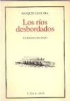 Ríos desbordados, los