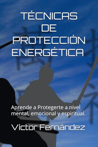 TECNICAS DE PROTECCION ENERGETICA