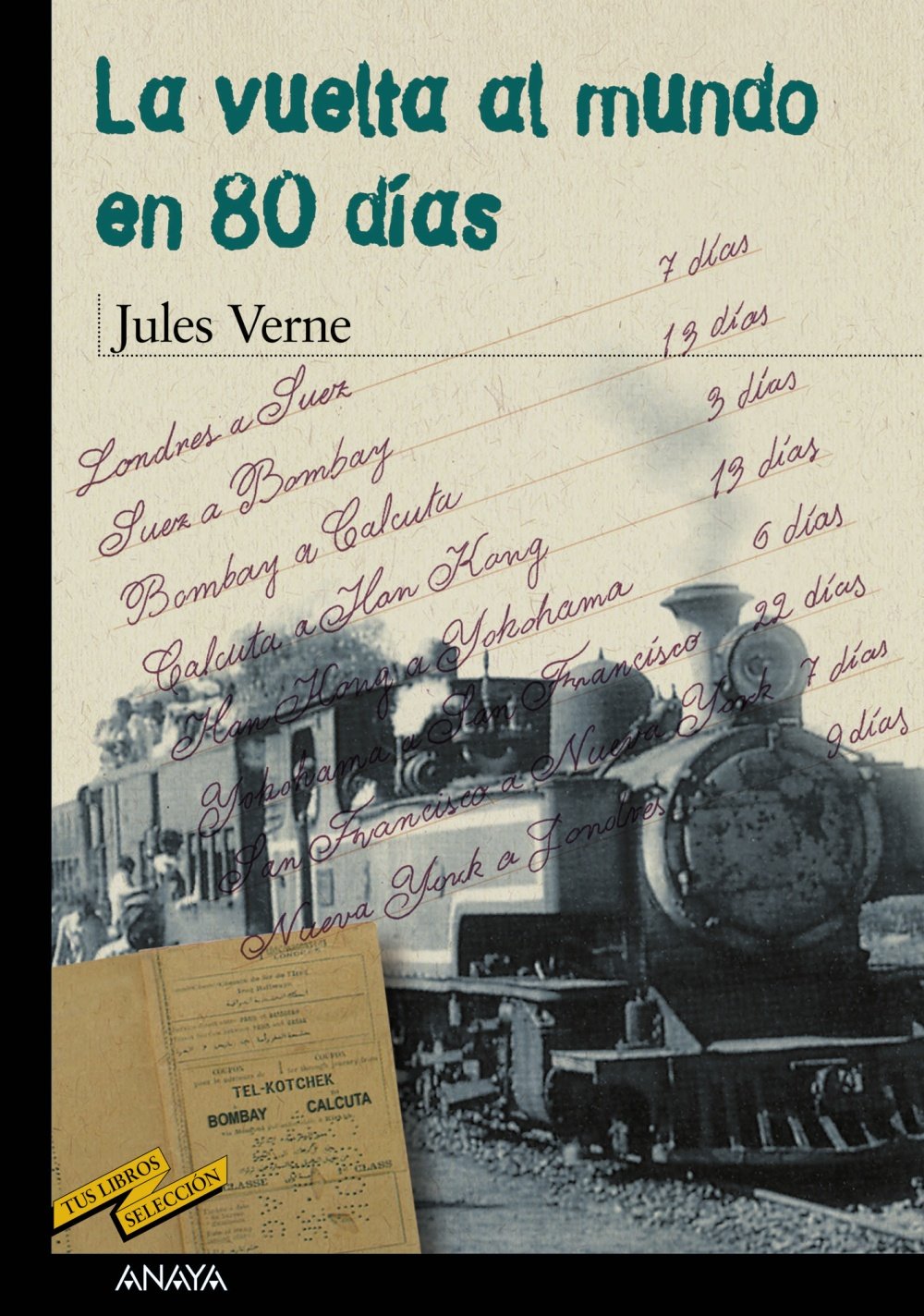La vuelta al mundo en 80 días (CLÁSICOS - Tus Libros-Selección)